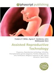 Assisted Reproductive Technology,613023533X,9786130235338