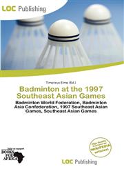 Badminton at the 1997 Southeast Asian Games,6201471790,9786201471795