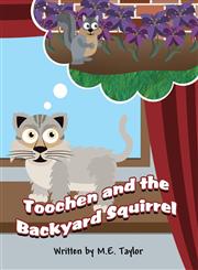 Toochen and the Backyard Squirrel,1630049794,9781630049799