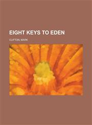 Eight Keys to Eden,1153805936,9781153805933