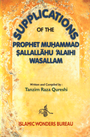 Supplications of the Holy Prophet Muhammad, Sallallahu Alaihi Wasallam,8187763035,9788187763031