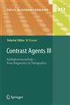 Contrast Agents III Radiopharmaceuticals - From Diagnostics to Therapeutics,3642061451,9783642061455