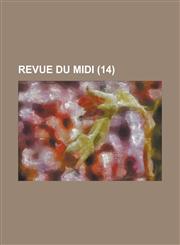 Revue Du MIDI (14),1234554615,9781234554613