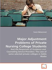 Major Adjustment Problems of Private Nursing College Students,3639286820,9783639286823
