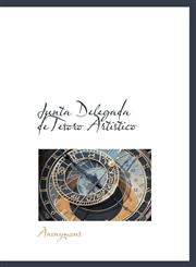 Junta Delegada deTesoro Artistico,1116132583,9781116132588