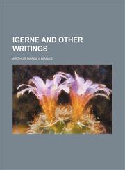 Igerne and Other Writings,1150264551,9781150264559