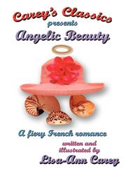 Angelic Beauty A Fiery French Romance,1927360579,9781927360576