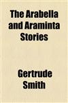 The Arabella and Araminta Stories,1154615294,9781154615296