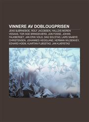 Vinnere av Doblougprisen Jens Bjørneboe, Rolf Jacobsen, Halldis Moren Vesaas, Tor Åge Bringsværd, Jon Fosse, Johan Falkberget, Jan Erik Vold,1232805874,9781232805878