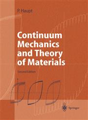 Continuum Mechanics and Theory of Materials,354066114X,9783540661146