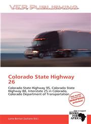 Colorado State Highway 26,6138771095,9786138771098