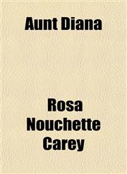 Aunt Diana,1153293889,9781153293884