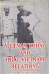 Vietnam Today and Indo-Vietnam Relations,8121206634,9788121206631