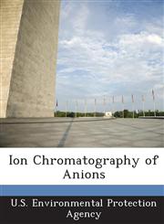 Ion Chromatography of Anions,1287019749,9781287019749