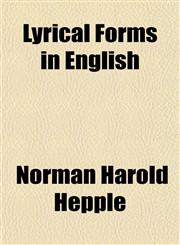 Lyrical Forms in English,1151549444,9781151549440