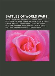 Battles of World War I Aerial operations and battles of World War I, Battles of the Asian and Pacific Theatre (World War I),1157078591,9781157078593