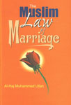 The Muslim Law of Marriage [Compiled from the Original Arabic Authorities Preceded by a Comparative and Descriptive Introduction],8171510647,9788171510641