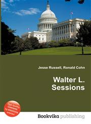 Walter L. Sessions,5511585114,9785511585116