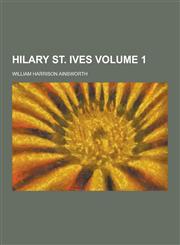 Hilary St. Ives Volume 1,1230313702,9781230313702