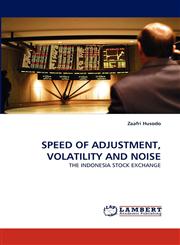 SPEED OF ADJUSTMENT, VOLATILITY AND NOISE,3838377508,9783838377506