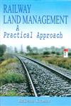 Railway Land Management A Practical Approach