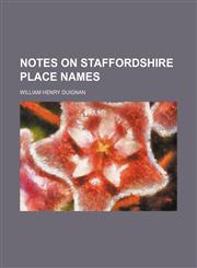 Notes on Staffordshire place names,1150277122,9781150277122