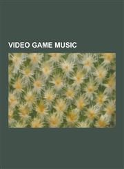 Video Game Music Chiptune, Music Video Game, Symphonic Game Music Concerts, Mos Technology Sid, Eminence Symphony Orchestra, Music in C,1230572287,9781230572284
