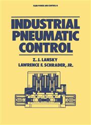 Industrial Pneumatic Control,0824774949,9780824774943