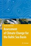 Assessment of Climate Change for the Baltic Sea Basin 1st Edition,354072785X,9783540727859