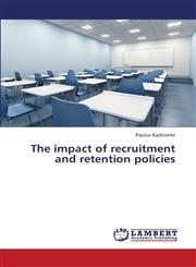 The impact of recruitment and retention policies,3838377303,9783838377308