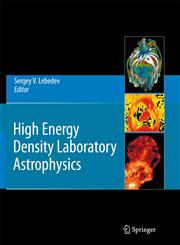 High Energy Density Laboratory Astrophysics,9048175194,9789048175192