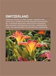 Switzerland Spiritual defence, Nussli Group, Condor Films, Statistical Yearbook of Switzerland, Procedural Inc,1157718140,9781157718147