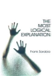 The Most Logical Explanation,1607496526,9781607496526