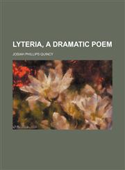 Lyteria, a Dramatic Poem,1151679755,9781151679758