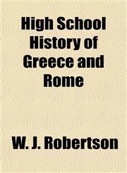 High School History of Greece and Rome,1154944980,9781154944983