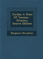 Jordan A State Of Tension - Primary Source Edition,1294840770,9781294840770