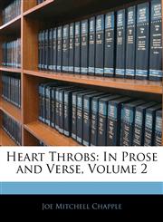 Heart Throbs In Prose and Verse, Volume 2,1144713293,9781144713292