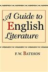 A Guide to English Literature,020236285X,9780202362854