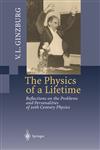 The Physics of a Lifetime Reflections on the Problems and Personalities of 20th Century Physics,3540675345,9783540675341