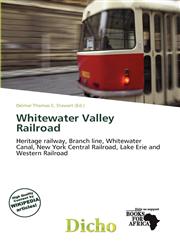 Whitewater Valley Railroad,6200283850,9786200283856