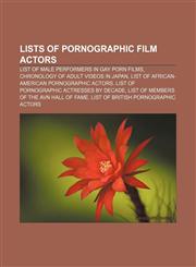 Lists of pornographic film actors List of male performers in gay porn films, Chronology of adult videos in Japan,1155921283,9781155921280