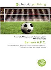 Barrow A.F.C.,613406548X,9786134065481