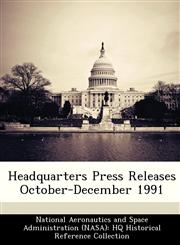 Headquarters Press Releases October-December 1991,1249556104,9781249556107