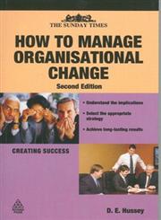 How to Manage Organizational Change,8175544511,9788175544512