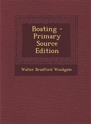 Boating - Primary Source Edition,1293418099,9781293418093