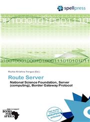 Route Server,6136297671,9786136297675