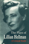 The Plays of Lillian Hellman A Critical Study,8175511028,9788175511026
