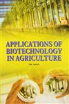 Applications of Biotechnology in Agriculture 1st Edition,9350300338,9789350300336