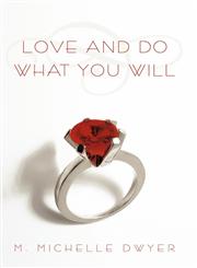 Love and Do What You Will,1462009700,9781462009701