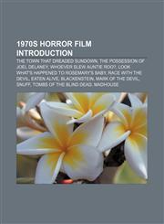 1970s horror film Introduction The Town That Dreaded Sundown, The Possession of Joel Delaney, Whoever Slew Auntie Roo?,1155939794,9781155939797